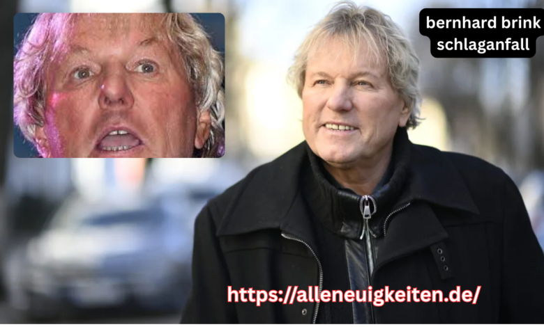 bernhard brink schlaganfall